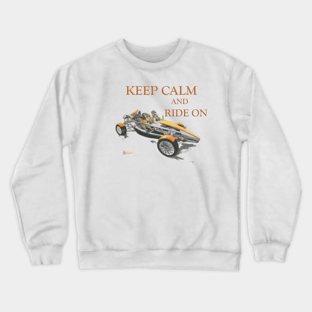 Dodo Keep calm and ride on teeshirt mug apparel cards mobile covers Crewneck Sweatshirt by The Dodo Gallery